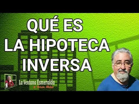 Las Características Clave De La Hipoteca Inversa: Una Guía Para ...