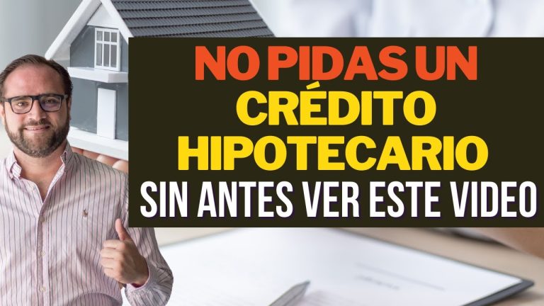 Consejos para Hipotecar tu Casa en México: Cómo Tramitar tu Crédito Hipotecario con el Banco
